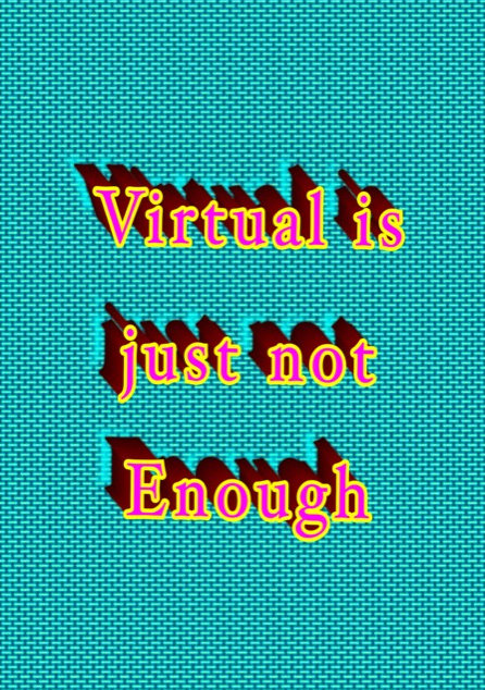 If Virtually = Not Entirely, 2018 — Karen Tronel